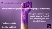 Women in Projects Embrace Equity Conference. 8th March 2023